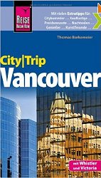 Reise Know-How CityTrip Vancouver: Reiseführer mit Faltplan